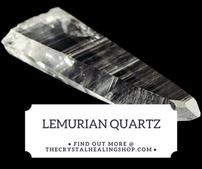Lemurian Quartz Crystal Healing Properties