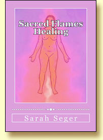 Sacred Flames Healing - Free Ebook - The Crystal Healing Shop